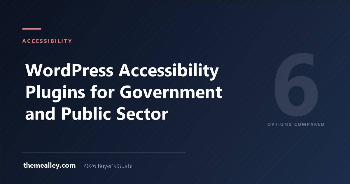 WordPress Accessibility Plugins for Government and Public Sector Sites (2026)