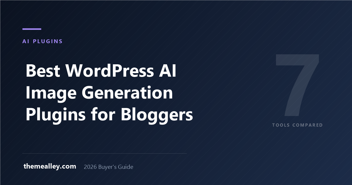 Best WordPress AI Image Generation Plugins for Bloggers (2026)