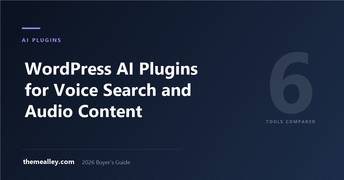 WordPress AI Plugins for Voice Search and Audio Content (2026)