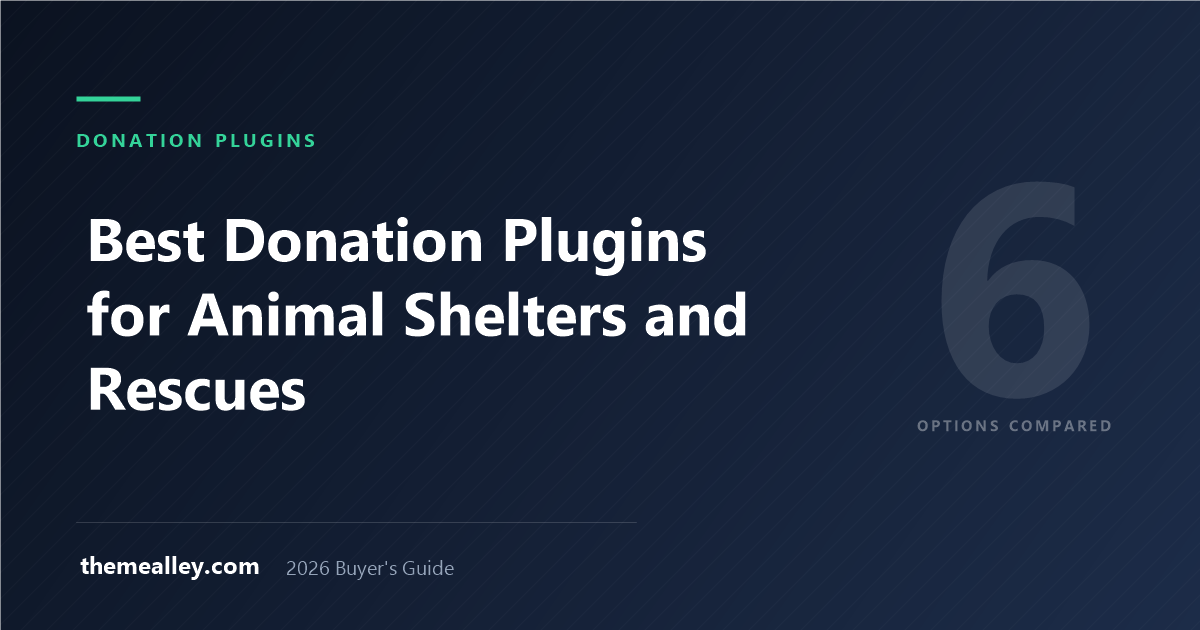 Best Donation Plugins for Animal Shelters and Rescues (2026)