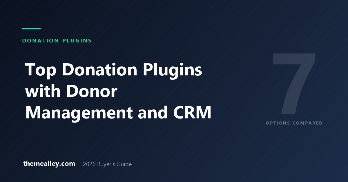 Top Donation Plugins with Donor Management and Built-in CRM (2026)