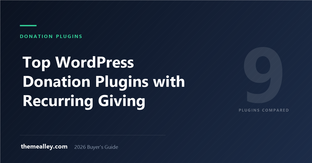 Top WordPress Donation Plugins with Recurring Giving (2026)