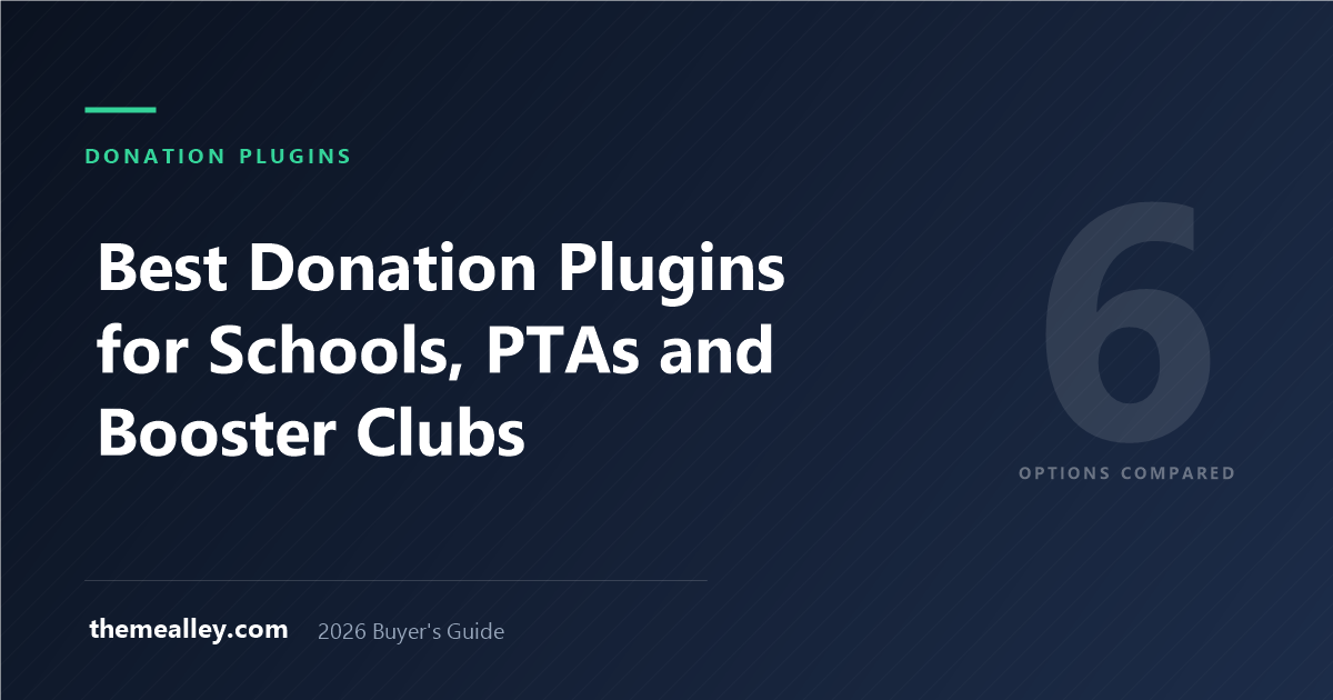 Best WordPress Donation Plugins for Schools, PTAs and Booster Clubs (2026)
