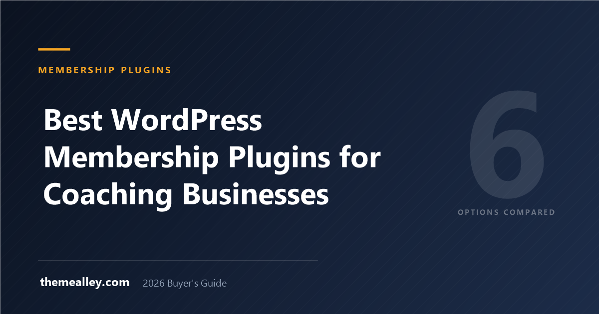 Best WordPress Membership Plugins for Coaching Businesses (2026)