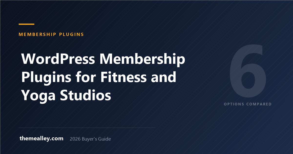 WordPress Membership Plugins for Fitness and Yoga Studios (2026)