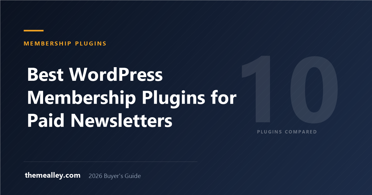 Best WordPress Membership Plugins for Paid Newsletters (2026)