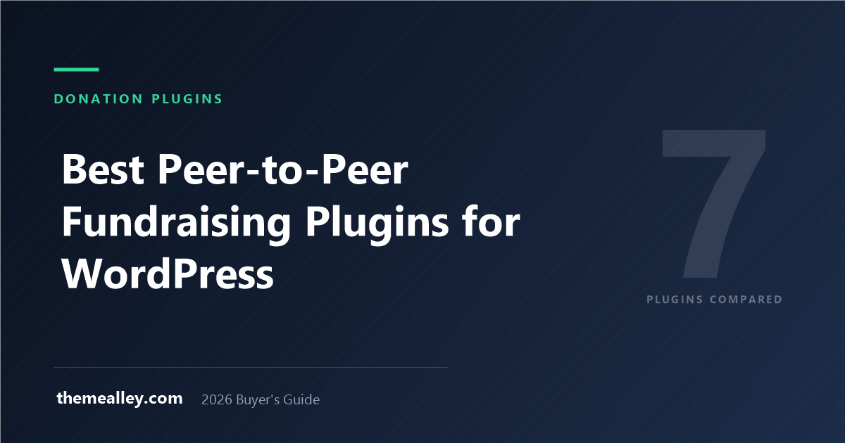 Best Peer-to-Peer Fundraising Plugins for WordPress (2026)