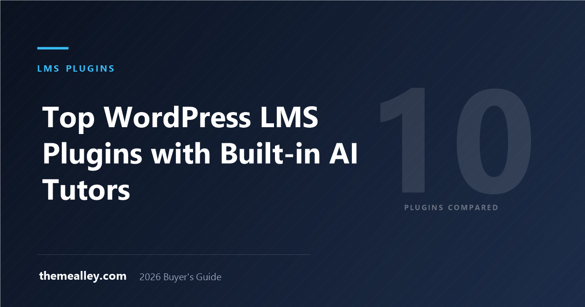 Top WordPress LMS Plugins with Built-in AI Tutors