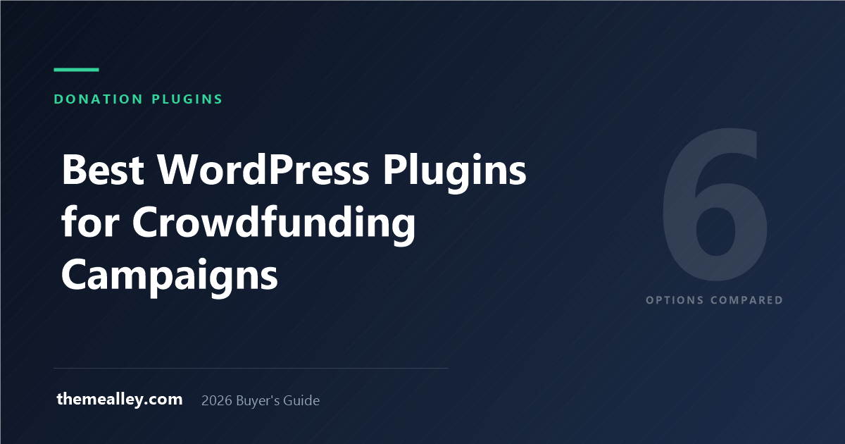 Best WordPress Plugins for Crowdfunding Campaigns (2026)