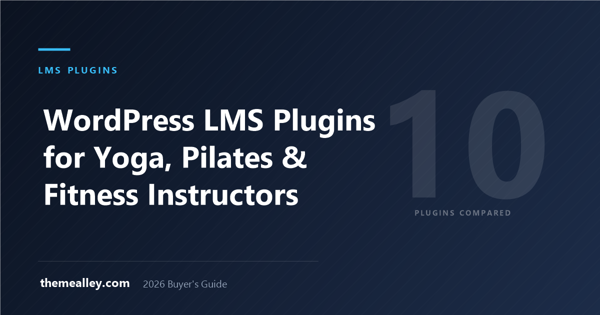 WordPress LMS Plugins for Yoga, Pilates & Fitness Instructors
